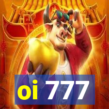 oi 777